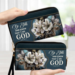 Be Still And Know That I Am God - Personalized Clutch Purses - AT4081344