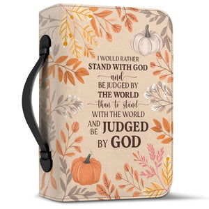 I Would Rather Stand With God - Leather Bible Cover