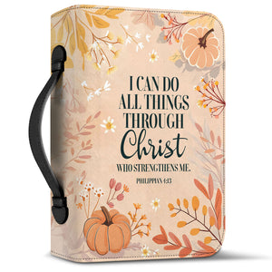 I Can Do All Things Through Christ Who Strengthens Me - Leather Bible Cover