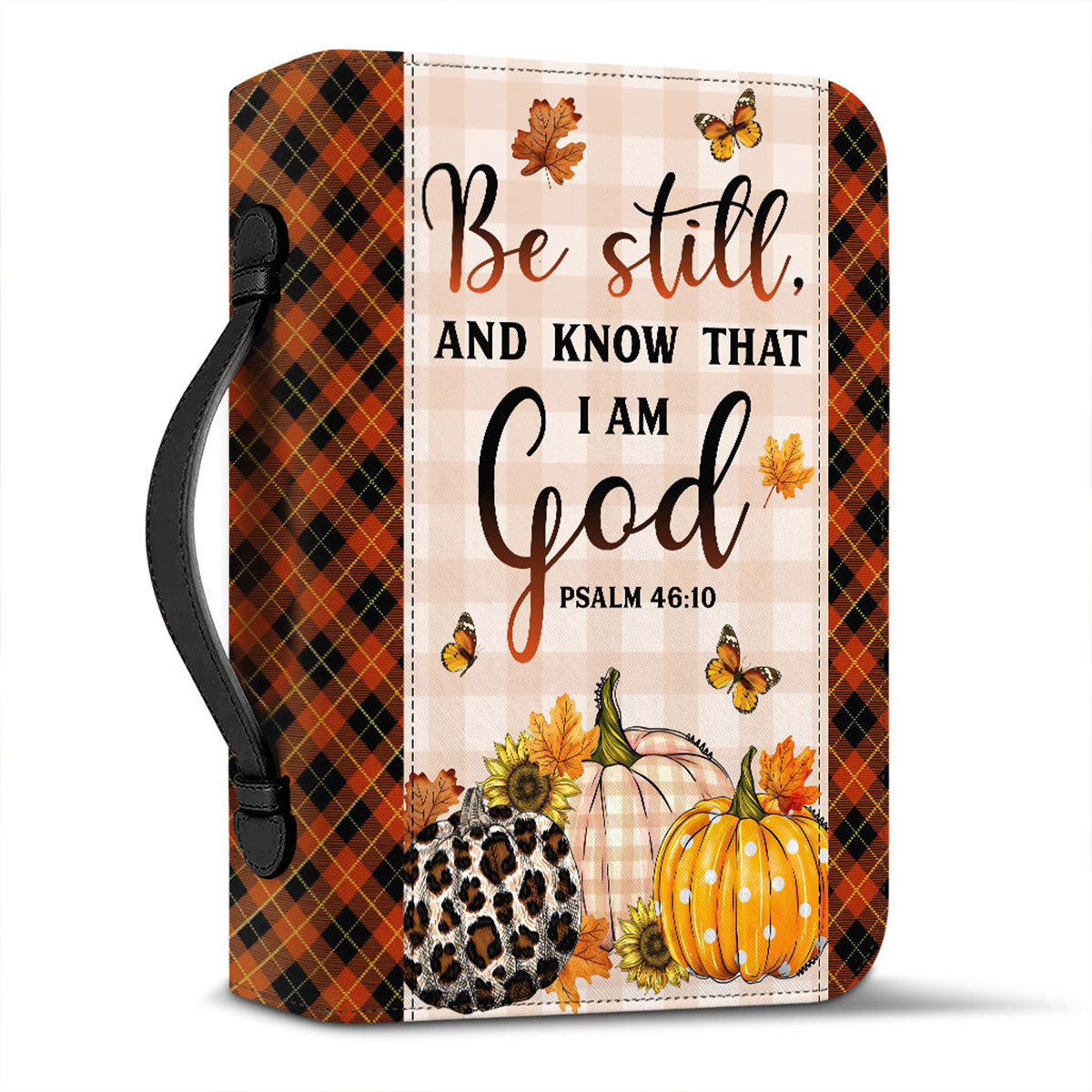 Be Still And Know That I Am God Psalm 46 10 - Leather Bible Cover