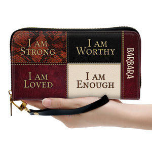 I Am Strong, I Am Worthy - Unique Personalized Clutch Purses - AT4080815