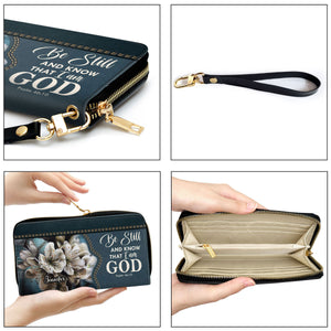 Be Still And Know That I Am God - Personalized Clutch Purses - AT4081344