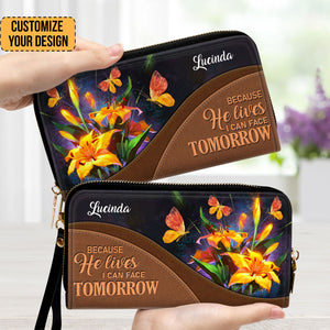 Because He Lives, I Can Face Tomorrow - Thoughtful Gift For Christians - Personalized Clutch Purses - AT4080725