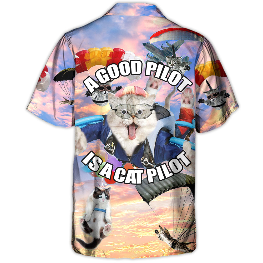 Parasailing A Good Pilot Is A Cat Pilot - Hawaiian Shirt