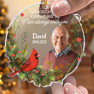 I Am Always With You - Personalized Memorial Photo Ornament PT