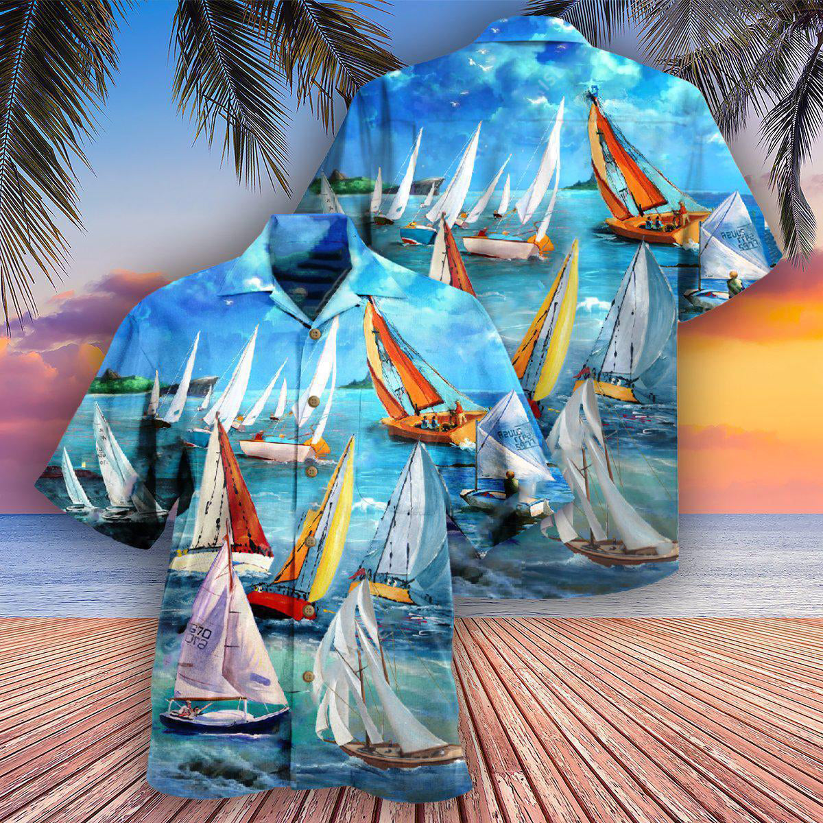 Sailing Raise The Sails To Catch The Wind - Hawaiian Shirt