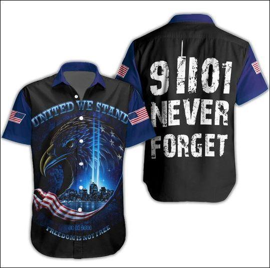 United We Stand 911 Never Forget Eagle - Hawaiian Shirt