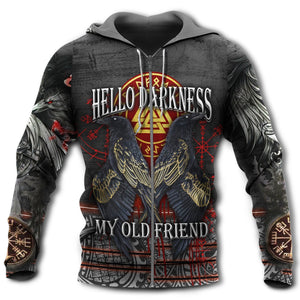 Viking Hello Darkness My Old Friend With Grey Style - Hoodie