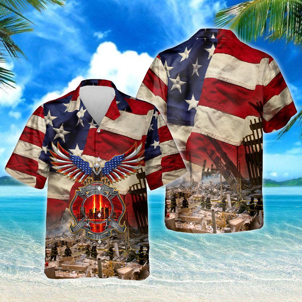 We Will Never Forget 911 Patriot Day - Hawaiian Shirt