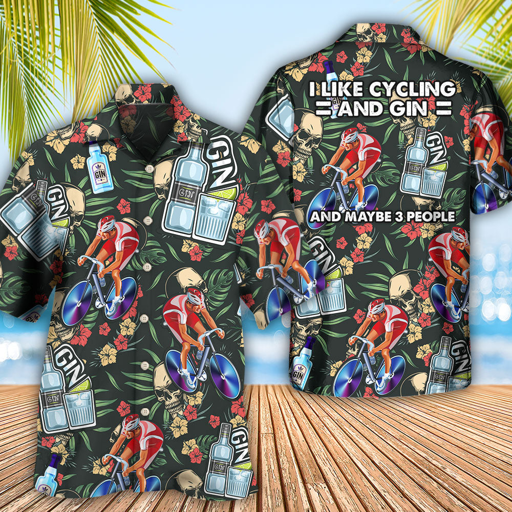 Wine Gin I Like Cycling And Gin - Gift For Wine Lover - Hawaiian Shirt