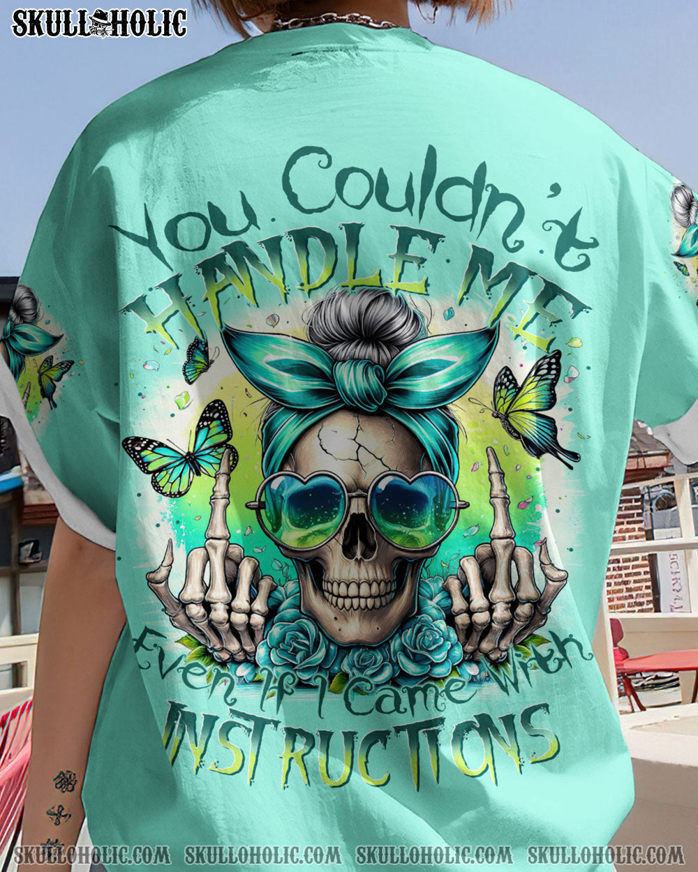 You Couldn_E2_80_99t Handle Me Funny Turquoise Skull Graphic Tee Wom _3_ Sfm21