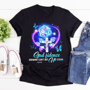 Godfidence Knowing I Can‘t But He Can - Classic Christian Unisex T-shirt NUH400