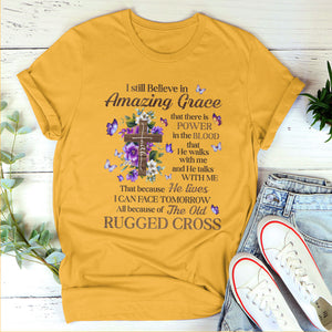 I Still Believe In Amazing Grace - Classic Christian Unisex T-shirt pt09