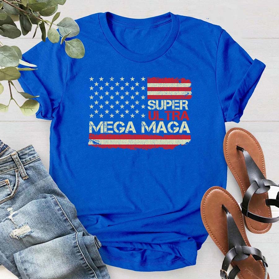 Super Ultra Mega Maga American Flag Pro Trump  - Unisex Shirt