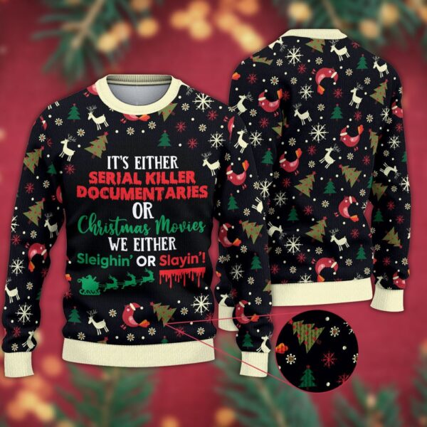 It’s Either Serial Killer Documentaries - Ugly Christmas Sweater