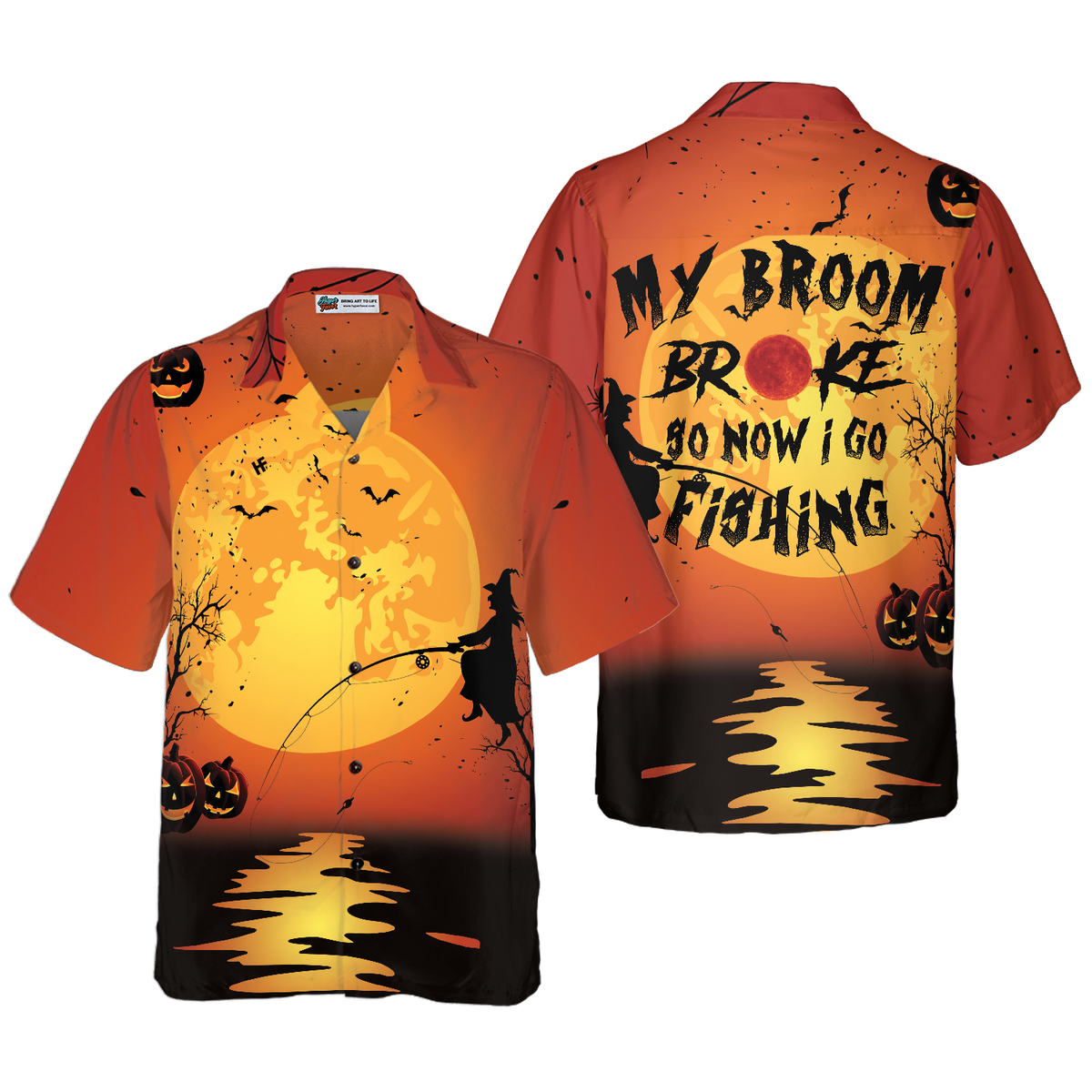 My Broom Broke So I Go Fishing Halloween - Hawaiian Shirt