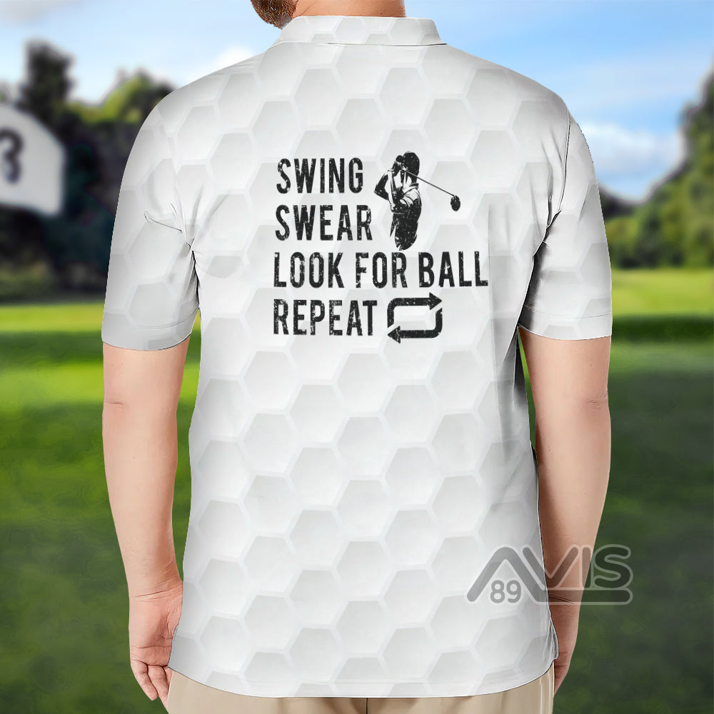 Avis89 Custom Name Golf Swing Swear Look For Ball Repeat- Personalized Men Polo Shirt