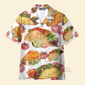 Avis89 Food Life Is Better With Tacos - Gift For Food Lovers - Hawaiian Shirt