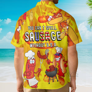 Yellow You Cant Spell Sausage Without Usa - Gift For Hotdog Lovers - Hawaiian Shirt