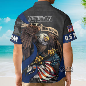 Avis89 Navy All Gave Some Some Gave All Eagle U.S Navy Veteran - Hawaiian Shirt