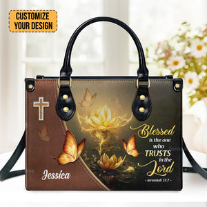 Blessed Is The One Who Trusts In The Lord Jeremiah 17:7 - Thoughtful Gift For Christians - Personalized Leather Handbag With Handle - AT4080842