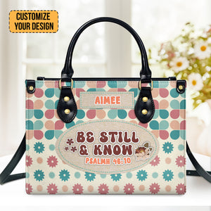 Be Still And Know - Personalized Leather Handbag With Handle - AT4080704