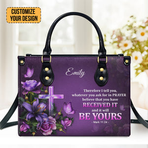 Believe That You Have Received It - Unique Personalized Leather Handbag - AT4081407