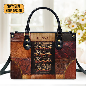 She Is Clothed With Strength And Dignity And She Laughs Without Fear Of The Future - Unique Personalized Leather Handbag - AT4081231