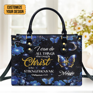 I Can Do All Things Through Christ - Thoughtful Gift For Christians - Personalized Leather Handbag With Handle - AT4080820