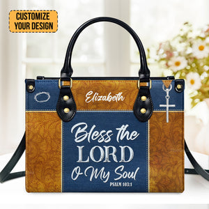 Psalm 1031 Bless The Lord O My Soul - Personalized Leather Handbag With Handle - AT4081314