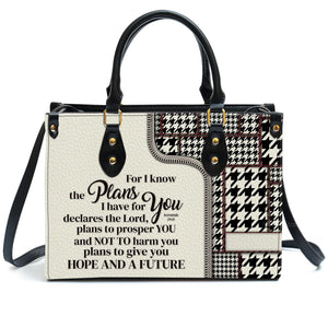 For I Know The Plans I Have For You Jeremiah 29:11 - Unique Personalized Leather Handbag - AT4080848