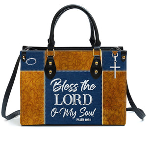 Psalm 1031 Bless The Lord O My Soul - Personalized Leather Handbag With Handle - AT4081314