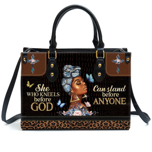 She Who Kneels Before God Can Stand Before Anyone - Personalized Leather Handbag With Handle - AT4081456