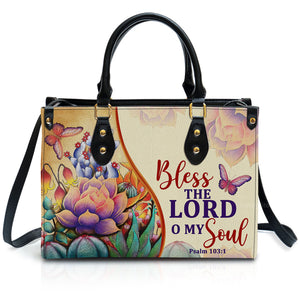 Bless The Lord O My Soul Psalm 103:1 - Thoughtful Gift For Christians - Personalized Leather Handbag With Handle - AT4080840