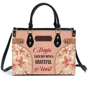 Begin Each Day With A Grateful Heart - Beautiful Personalized Leather Handbag - AT4081330