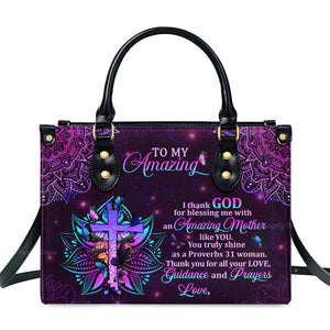 To My Amazing Mom - Thoughtful Gift For Christians - Personalized Leather Handbag With Handle - AT4081235