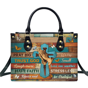 Pray Big - Awesome Personalized Leather Handbag - AT4081403