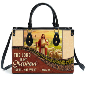 The Lord Is My Shepherd, I Shall Not Want - Unique Personalized Leather Handbag - AT4081437