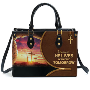 Because He Lives, I Can Face Tomorrow - Scripture Gifts For Women Of God - Personalized Leather Handbag With Handle - AT4080710