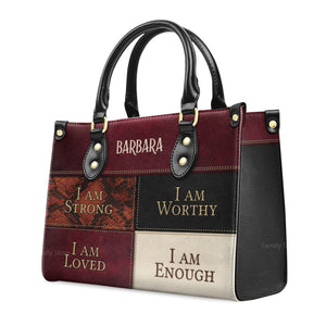 I Am Strong, I Am Worthy - Unique Personalized Leather Handbag - AT4080815