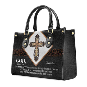 God, Grant Me The Serenity To Accept The Things I Cannot Change - Awesome Personalized Leather Handbag - AT4080702