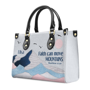 Faith Can Move Mountains - Thoughtful Gift For Christians - Personalized Leather Handbag With Handle - AT4081423