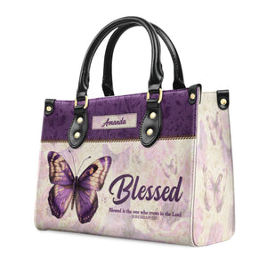 Blessed Is The One Who Trusts In The Lord Jeremiah 17:7 - Thoughtful Gift For Christians - Personalized Leather Handbag With Handle - AT4080841