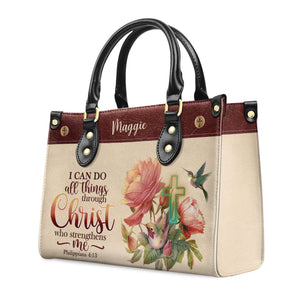 I Can Do All Things Through Christ Philippians 413 Humming Bird And Cross - Thoughtful Gift For Christians - Personalized Leather Handbag - AT4080923