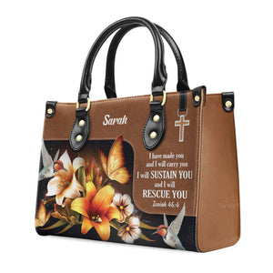 I Have Made You And I Will Carry You - Thoughtful Gift For Christians - Personalized Leather Handbag With Handle - AT4080719