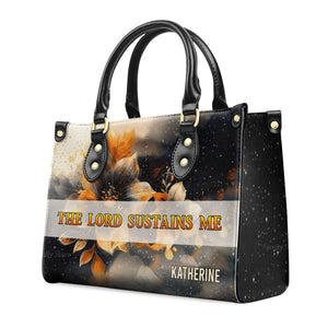 The Lord Sustains Me - Scripture Gifts For Women Of God - Personalized Leather Handbag With Handle - AT4081234