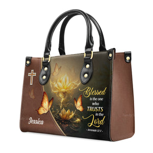 Blessed Is The One Who Trusts In The Lord Jeremiah 17:7 - Thoughtful Gift For Christians - Personalized Leather Handbag With Handle - AT4080842