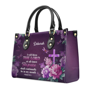 I Will Bless The Lord - Scripture Gifts For Women Of God - Personalized Leather Handbag With Handle - AT4081322