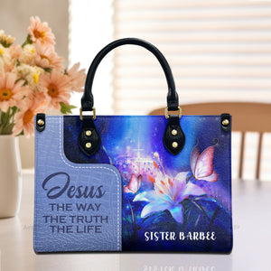 Jesus The Way The Truth The Life - Scripture Gifts For Women Of God - Personalized Leather Handbag With Handle - AT4080607