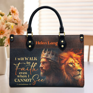 I Will Walk By Faith - Beautiful Personalized Leather Handbag - AT4081218